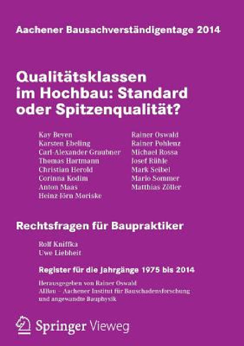 Aachener Bausachverständigentage 2014: Qualitätsklassen Im Hochbau: Standard Oder Spitzenqualität by Rainer Oswald