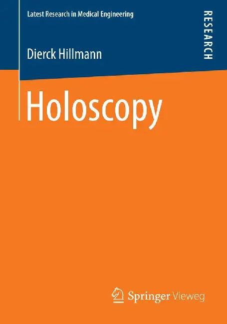 Holoscopy by Dierck Hillmann