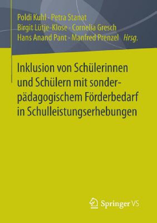 Inklusion Von Schülerinnen Und Schülern Mit Sonderpädagogischem Förderbedarf in Schulleistungserhebungen by Poldi Kuhl, Petra Stanat, Birgit Lütje-Klose