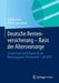 Deutsche Rentenversicherung - Basis Der Altersvorsorge: Grundwissen Und Beispiele Für Die Beratungspraxis, Rechtsstand 1. Juli 2014 by Steffen Horn, Dirk R. Schuchardt