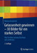 Gelassenheit Gewinnen - 30 Bilder Für Ein Starkes Selbst: Wie Sie Ihren Inneren Reichtum Neu Entdecken by Barbara Burghardt