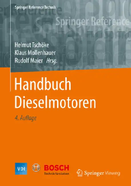 Handbuch Dieselmotoren by Helmut Tschöke, Klaus Mollenhauer, Rudolf Maier