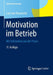 Motivation Im Betrieb: Mit Fallstudien Aus Der PRAXIS by Lutz Von Rosenstiel