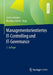 Managementorientiertes It-Controlling Und It-Governance by Stefan Helmke, Matthias Uebel