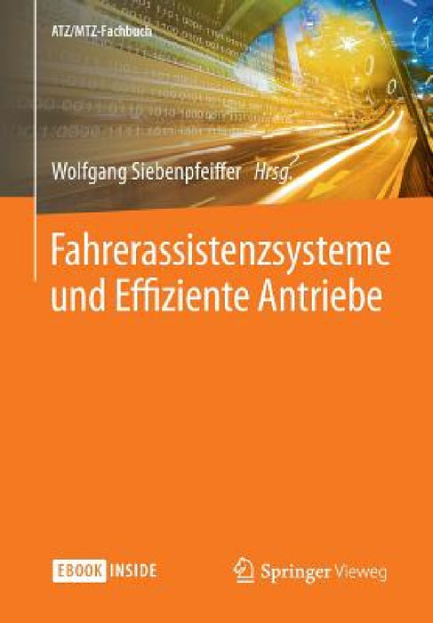 Fahrerassistenzsysteme Und Effiziente Antriebe by Wolfgang Siebenpfeiffer