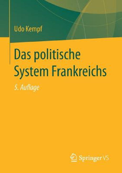 Das Politische System Frankreichs by Udo Kempf