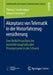 Akzeptanz Von Telematik in Der Motorfahrzeugversicherung: Eine Bedürfnisanalyse Bei Motorfahrzeughaltenden Privatpersonen in Der Schweiz by Thomas Sonderegger, Simon Hartmann