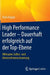 High Performance Leader - Dauerhaft Erfolgreich Auf Der Top-Ebene: Wirksame Selbst- Und Unternehmenssteuerung by Doris Kappe