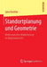 Standortplanung Und Geometrie: Mathematische Modellierung Im Regelunterricht by Jana Kreckler