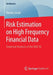Risk Estimation on High Frequency Financial Data: Empirical Analysis of the Dax 30 by Florian Jacob