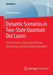 Dynamic Scenarios in Two-State Quantum Dot Lasers: Excited State Lasing, Ground State Quenching, and Dual-Mode Operation by André Röhm