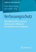 Verfassungsschutz: Reformperspektiven Zwischen Administrativer Effektivität Und Demokratischer Transparenz by Hans-Jürgen Lange, Jens Lanfer