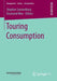 Touring Consumption by Stephan Sonnenburg
