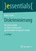Diskriminierung: Wie Unterschiede Und Benachteiligungen Gesellschaftlich Hergestellt Werden by Albert Scherr