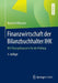 Finanzwirtschaft Der Bilanzbuchhalter Ihk: Mit Übungsklausuren Für Die Prüfung by Manfred Wünsche