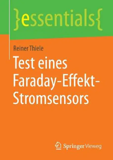 Test Eines Faraday-Effekt-Stromsensors by Reiner Thiele