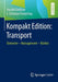 Kompakt Edition: Transport: Elemente - Management - Märkte by Harald Gleißner, J. Christian Femerling