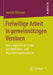 Freiwillige Arbeit in Gemeinnützigen Vereinen: Eine Vergleichende Studie Von Wohlfahrts- Und Migrantenorganisationen by Jennifer Klöckner