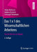 Das 1 X 1 Des Wissenschaftlichen Arbeitens: Von Der Idee Bis Zur Abgabe by Tobias Kollmann, Andreas Kuckertz, Christoph Stöckmann