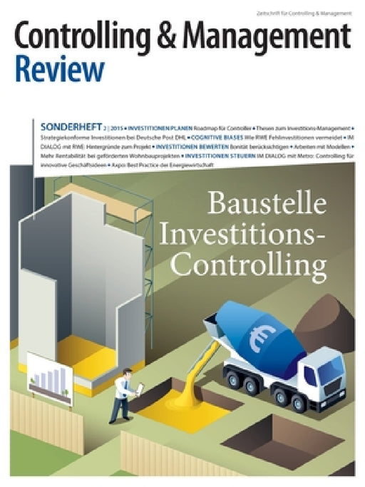 Controlling & Management Review Sonderheft 2-2015: Baustelle Investitions-Controlling by Utz Schäffer, Jürgen Weber