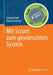 Mit Scrum Zum Gewünschten System by Joachim Goll, Daniel Hommel