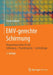 Emv-Gerechte Schirmung: Magnetmaterialien Für Die Schirmung - Praxisbeispiele - Gerätedesign by Frank Gräbner