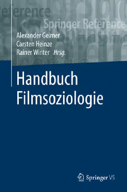 Handbuch Filmsoziologie by Alexander Geimer