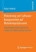 Platzierung Von Softwarekomponenten Auf Mehrkernprozessoren: Automatisierte Konstruktion Und Analyse Für Funktionssichere Systeme by Robert Hilbrich