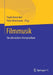 Filmmusik: Ein Alternatives Kompendium by Frank Hentschel, Peter Moormann