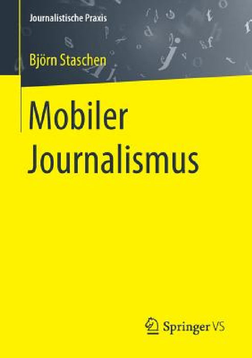 Mobiler Journalismus by Björn Staschen