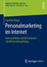 Personalmarketing Im Internet: Eine Rechtliche Und Betriebswirtschaftliche Betrachtung by Caroline Bürge