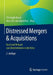 Distressed Mergers & Acquisitions: Kauf Und Verkauf Von Unternehmen in Der Krise by Christoph Bauer, Jens-Eric Von Düsterlho