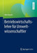Betriebswirtschaftslehre Für Umweltwissenschaftler by Ado Ampofo