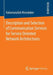 Description and Selection of Communication Services for Service Oriented Network Architectures by Rahamatullah Khondoker