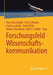 Forschungsfeld Wissenschaftskommunikation by Heinz Bonfadelli, Birte Fähnrich, Corinna Lüthje