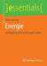 Energie: Richtig Bewerten Und Sinnvoll Nutzen by Heinz Herwig