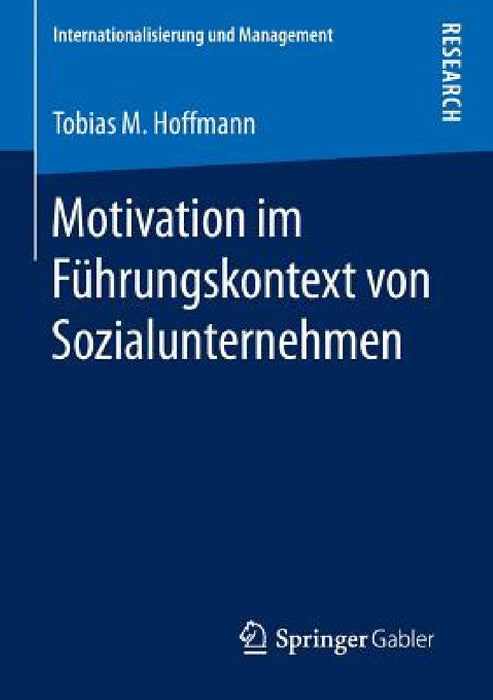 Motivation Im Führungskontext Von Sozialunternehmen by Tobias M. Hoffmann