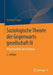 Soziologische Theorie Der Gegenwartsgesellschaft III: Mitgliedschaft Und Evolution by Gerhard Preyer