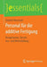 Personal Für Die Additive Fertigung: Kompetenzen, Berufe, Aus- Und Weiterbildung by Herbert Marschall