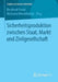 Sicherheitsproduktion Zwischen Staat, Markt Und Zivilgesellschaft by Bernhard Frevel, Michaela Wendekamm