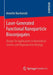 Laser-Generated Functional Nanoparticle Bioconjugates: Design for Application in Biomedical Science and Reproductive Biology by Annette Barchanski