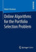 Online Algorithms for the Portfolio Selection Problem by Robert Dochow