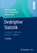 Deskriptive Statistik: Grundlagen - Methoden - Beispiele - Aufgaben by Reinhold Kosfeld, Hans Friedrich Eckey, Matthias Türck