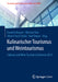 Kulinarischer Tourismus Und Weintourismus: Culinary and Wine Tourism Conference 2015 by Daniela Wagner, Michael Mair, Albert Franz Stöckl