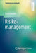Risikomanagement by Frank Romeike