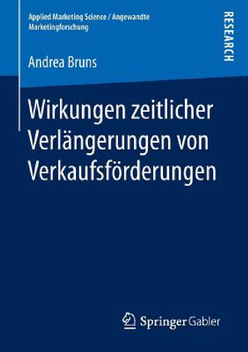 Wirkungen Zeitlicher Verlängerungen Von Verkaufsförderungen by Andrea Bruns