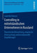 Controlling in Mittelständischen Unternehmen in Russland: Theoretische Betrachtung, Empirische Untersuchung Und Konzeptionelle Empfehlungen by Liudmila Häusser