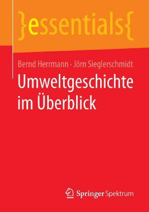 Umweltgeschichte Im Überblick by Bernd Herrmann, Jörn Sieglerschmidt