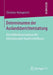Determinanten Der Auslandsberichterstattung: Eine Mehrebenenanalyse Des Internationalen Nachrichtenflusses by Christine Heimprecht