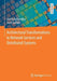 Architectural Transformations in Network Services and Distributed Systems by Andriy Luntovskyy